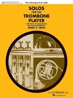 Book Cover for Solos for the Trombone Player by Hal Leonard Publishing Corporation