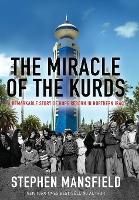 Book Cover for THE MIRACLE OF THE KURDS by Stephen Mansfield