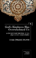 Book Cover for God's Kindness has Overwhelmed Us by Jerome