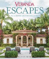 Book Cover for Veranda Escapes: Alluring Outdoor Style by Clinton Smith
