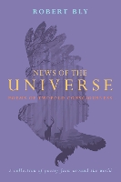 Book Cover for News Of The Universe by Robert Bly