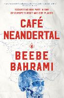 Book Cover for CafÅ Neandertal by Beebe Bahrami