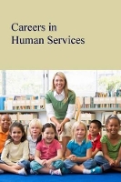 Book Cover for Careers in Human Services by Michael Shally-Jensen