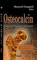 Book Cover for Osteocalcin by Masayoshi, Ph.D., IOM, FAOE, DDG, DG Yamaguchi