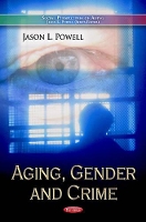 Book Cover for Aging, Gender & Crime by Jason L Powell