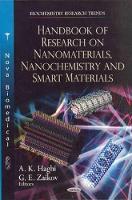 Book Cover for Handbook of Research on Nanomaterials, Nanochemistry & Smart Materials by A K Haghi