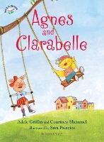 Book Cover for Agnes and Clarabelle by Adele Griffin, Courtney Sheinmel