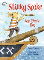 Book Cover for Stinky Spike the Pirate Dog by Peter Meisel