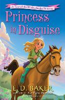 Book Cover for Princess in Disguise by E.D. Baker
