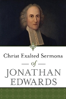 Book Cover for Christ Exalted Sermons of Jonathan Edwards by Jonathan Edwards