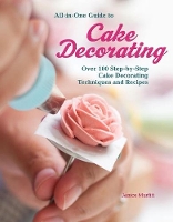 Book Cover for All-In-One Guide to Cake Decorating by Janice Murfitt