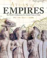 Book Cover for Atlas of Empires by Peter Davidson