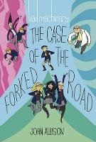 Book Cover for Bad Machinery Volume 7 The Case of the Forked Road by John Allison