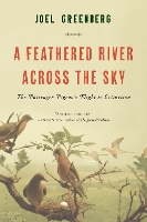 Book Cover for A Feathered River Across the Sky by Joel Greenberg