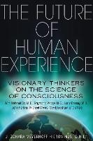 Book Cover for The Future of Human Experience by J. Zohara Meyerhoff Hieronimus