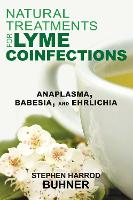 Book Cover for Natural Treatments for Lyme Coinfections by Stephen Harrod Buhner