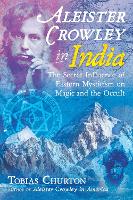 Book Cover for Aleister Crowley in India by Tobias Churton