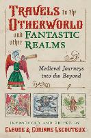 Book Cover for Travels to the Otherworld and Other Fantastic Realms by Claude Lecouteux