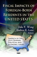 Book Cover for Fiscal Impacts of Foreign-Born Residents in the U.S. by Jake F Wong