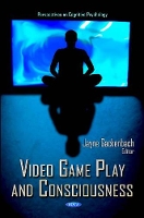 Book Cover for Video Game Play & Consciousness by Jayne Gackenbach