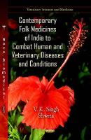 Book Cover for Contemporary Folk Medicines of India to Combat Human & Veterinary Diseases & Conditions by Vinay Kumar Singh