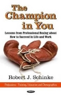 Book Cover for Champion in You by Robert J Schinke