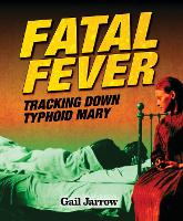 Book Cover for Fatal Fever by Gail Jarrow