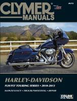 Book Cover for Harley-Davidson FLH/FLT Touring Series Motorcycle (2010-2013) Service Repair Manual by Haynes Publishing