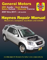 Book Cover for General Motors Acadia, (07-16), Enclave, (08-17), Outlook, (07-10) & Traverse, (09-17) (USA) by Haynes Publishing