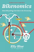 Book Cover for Bikenomics (2nd Edition) by Elly Blue