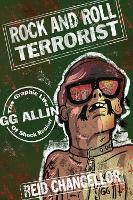 Book Cover for Rock And Roll Terrorist by Reid Chancellor