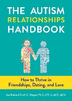 Book Cover for The Autism Relationships Handbook by Joe Biel, Faith G. Harper