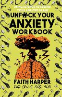 Book Cover for Unfuck Your Anxiety Workbook by Faith G. Harper