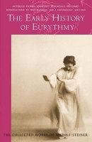 Book Cover for The Early History of Eurythmy by Rudolf Steiner