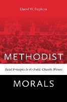 Book Cover for Methodist Morals by Darryl W. Stephens