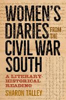 Book Cover for Women's Diaries from the Civil War South by Sharon Talley