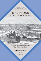 Book Cover for Decisions at Fredericksburg by Chris Mackowski