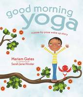 Book Cover for Good Morning Yoga by Mariam Gates