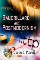 Book Cover for Baudrillard & Postmodernism by Jason L Powell