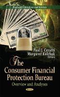 Book Cover for Consumer Financial Protection Bureau by Paul J Cerutti