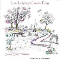 Book Cover for Lana Ladybug's Garden Party by Carol Tollefson