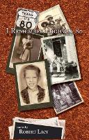 Book Cover for I Remember Highway 80 by Robert Lacy