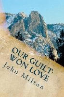 Book Cover for Guilt-won Love by John Milton