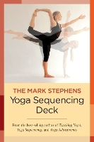 Book Cover for The Mark Stephens Yoga Sequencing Deck by Mark Stephens