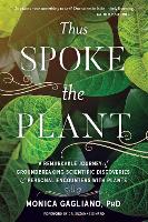 Book Cover for Thus Spoke the Plant by Monica Gagliano