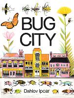 Book Cover for Bug City by Dahlov Ipcar