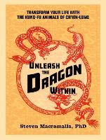 Book Cover for Unleash the Dragon Within by Steven Macramalla