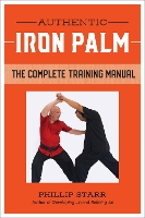 Book Cover for Authentic Iron Palm by Phillip Starr