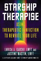 Book Cover for Starship Therapise by Larisa Garski Lmft, Justine Mastin