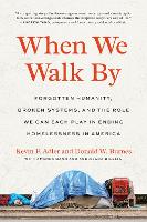 Book Cover for When We Walk By by Kevin F. Adler, Donald W. Burnes